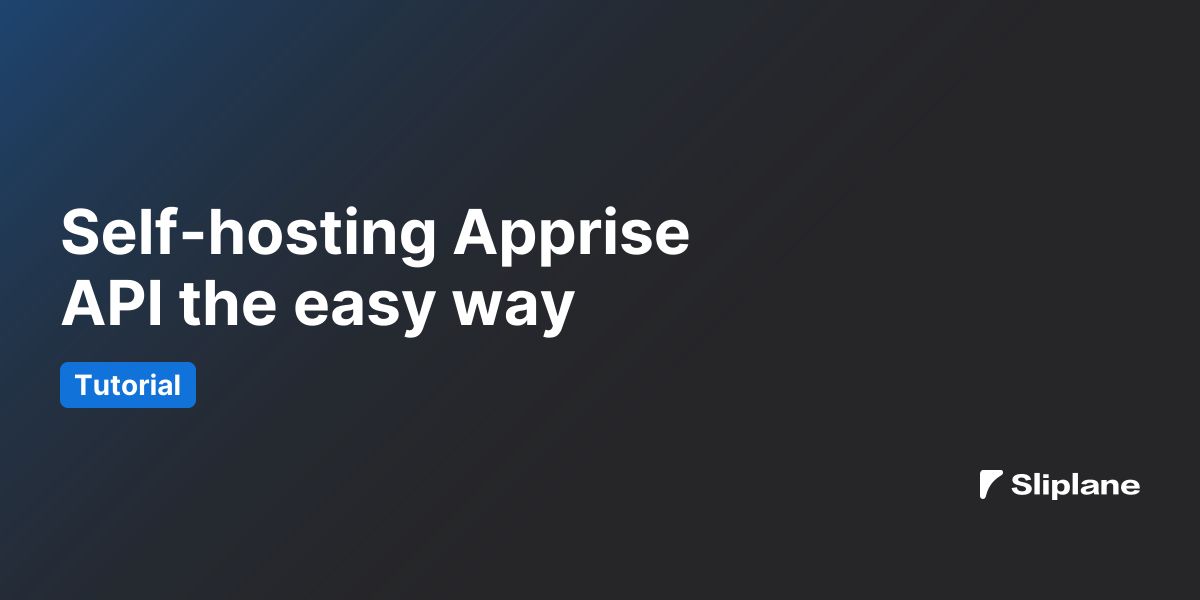 Apprise API selbst hosten - der einfache Weg
